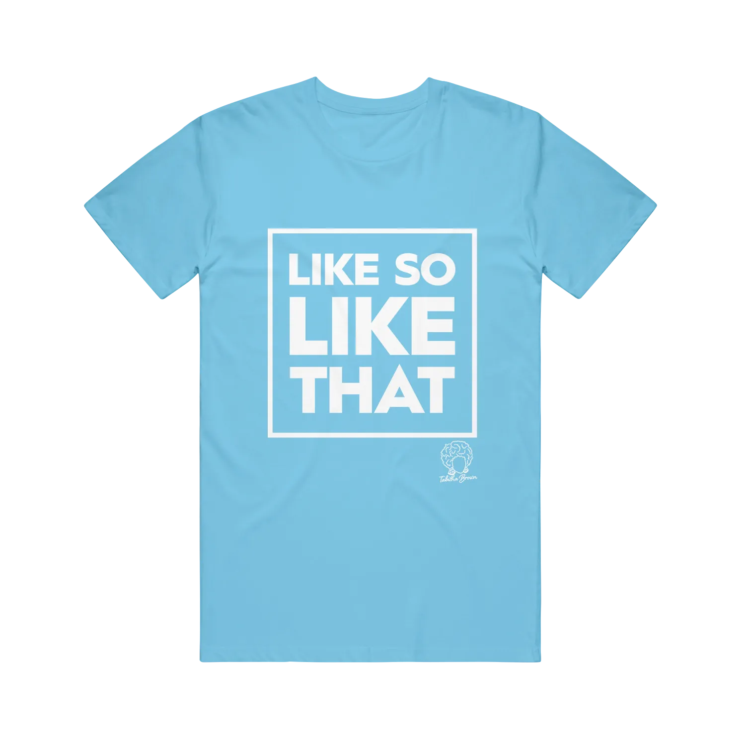 Like So Like That Sky Blue Tee