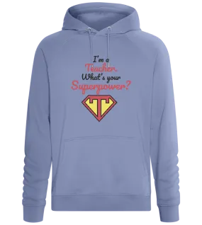 What's Your Superpower Design - Comfort unisex hoodie